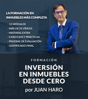 Formación «INVERSIÓN EN INMUEBLES DESDE CERO» por JUAN HARO